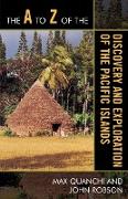 The to Z of the Discovery and Exploration of the Pacific Islands