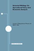 Selected Writings on Agricultural Policy and Economic Analysis