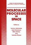 Molecular Processes in Space