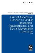 Critical Aspects of Gender in Conflict Resolution, Peacebuilding, and Social Movements