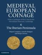 Medieval European Coinage: Volume 6, The Iberian Peninsula