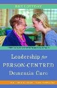Leadership for Person-centred Dementia Care