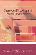 Classroom Discourse and Teacher Development