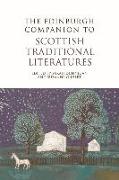 The Edinburgh Companion to Scottish Traditional Literatures