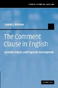 The Comment Clause in English