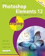 Photoshop Elements 12 in Easy Steps: For Windows and Mac