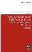 Deep Knowledge of B2B Relationships within and Across Borders