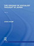 The Origins of Socialist Thought in Japan