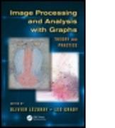 Image Processing and Analysis with Graphs