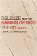 Deleuze and the Naming of God