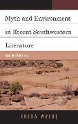 Myth and Environment in Recent Southwestern Literature