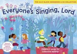 Everyone's Singing, Lord (Book + CD/CD-ROM): Children's Songs for Collective Worship