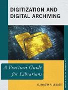 Digitization and Digital Archiving