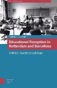 Educational Reception in Rotterdam and Barcelona: Policies, Practices and Gaps