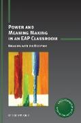 Power and Meaning Making in an Eap Classroom