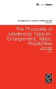 Physicality of Leadership