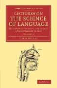 Lectures on the Science of Language