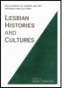 Encyclopedia of Lesbian Histories and Cultures