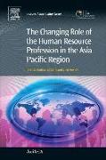 The Changing Role of the Human Resource Profession in the Asia Pacific Region