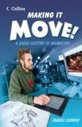 Making It Move: A Short History of Animation