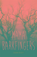 Mama Barkfingers