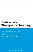 Nietzsche's Therapeutic Teaching: For Individuals and Culture