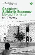 Social and Solidarity Economy: Beyond the Fringe