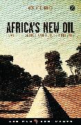 Africa's New Oil