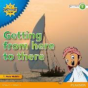 My Gulf World and Me Level 1 Non-fiction Reader: Getting from Here to There