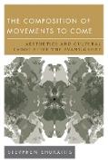 The Composition of Movements to Come