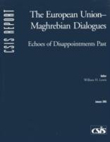 The European Union-Maghrebian Dialogues