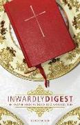 Inwardly Digest: The Prayer Book as Guide to a Spiritual Life