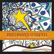 Pathways of Faith: An All-Ages Coloring Book