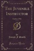 The Juvenile Instructor, Vol. 47