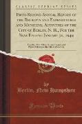 Fifty-Second Annual Report of the Receipts and Expenditures and Municipal Activities of the City of Berlin, N. H., for the Year Ending January 31, 194