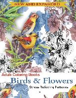 Adult Coloring Book: Birds and Flowers: Stress Relieving Patterns