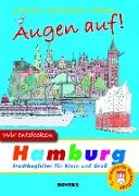 Augen auf - wir entdecken Hamburg