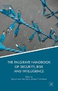 The Palgrave Handbook of Security, Risk and Intelligence