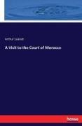 A Visit to the Court of Morocco