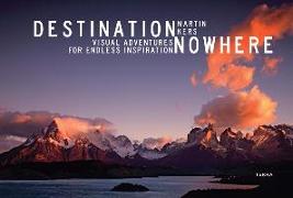 Destination Nowhere: Visual Adventures for Endless Inspiration