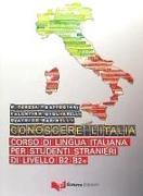 Conoscere l Italia Livello B2 + CD