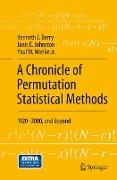 A Chronicle of Permutation Statistical Methods