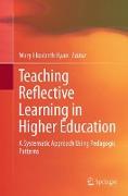 Teaching Reflective Learning in Higher Education