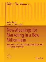 New Meanings for Marketing in a New Millennium