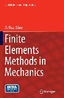 Finite Elements Methods in Mechanics