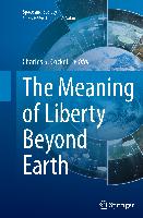 The Meaning of Liberty Beyond Earth