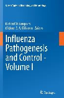 Influenza Pathogenesis and Control - Volume I