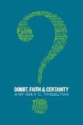 Doubt, Faith, and Certainty