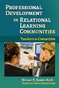 Professional Development in Relational Learning Communities