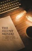 The Fluent Mundo: Wallace Stevens and the Structure of Reality